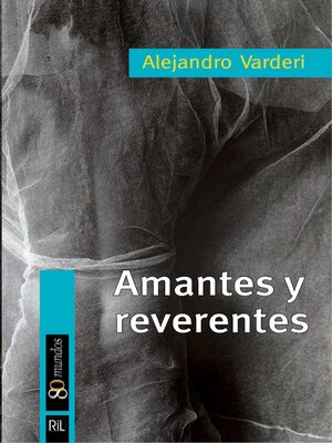 cover image of Amantes y reverentes